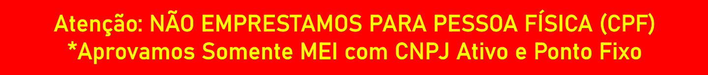 VÁRZEA GRANDE EMPRÉSTIMOS - EXCLUSIVO PARA COMERCIANTES COM PONTO FIXO